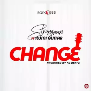 Strongman - Change ft. Kumi Guitar